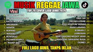 Enak Banget Lagu Reggae Jawa 2026 Indonesia  Kumpulan Musik Reggae Lagu Jawa Terbaru