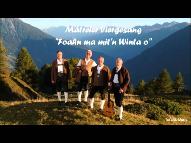 MATREIER VIERGESANG - Foahn ma mit'n Winta o