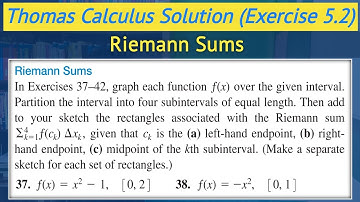 Thomas calculus exercise 5.2 Q37 & Q38 | Riemann Sums | Riemann Integral || Lec 9