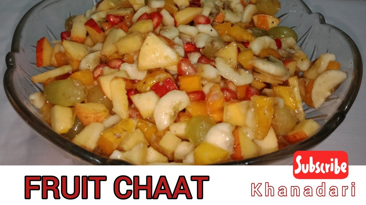 FRUIT CHAAT Benefits of fruits Relaxing music Khanadari YouTube