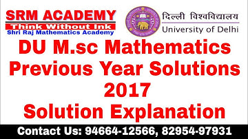 DU M.sc Mathematics 2017 Solution