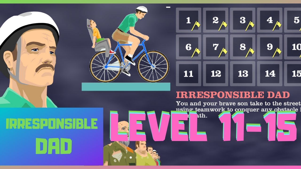 I'M AN IRRESPONSIBLE DAD!!, Happy Wheels