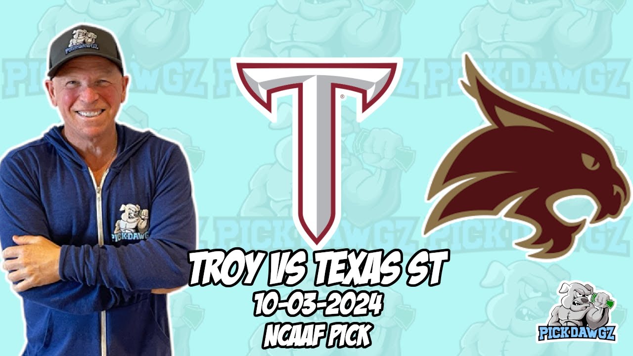 Troy vs Texas State 10/3/24 College Football Picks & Predictions | Week 6 NCAAF Betting Tips