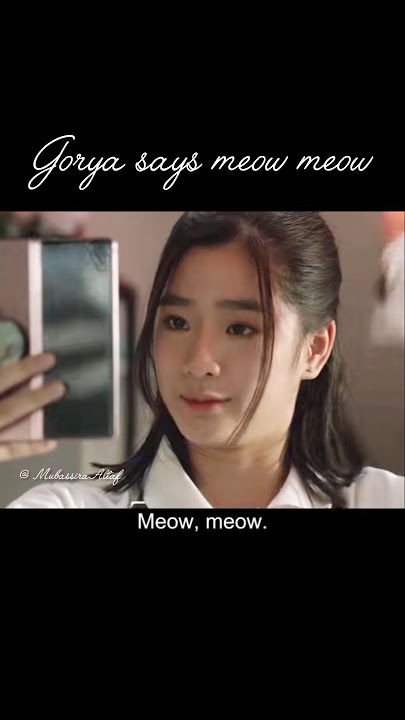 The Epic Meow, Meow Moment  #f4thailand #thaidrama #thymegorya #thyme #@MubassiraAltaf
