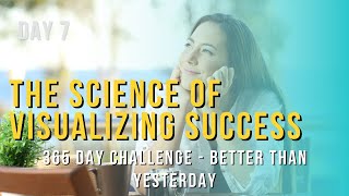 Celebrity Visualization: The Key to Unlocking Your Mind's Full Potential | 365 Day Motivation Challenge: Day 7 Wealth