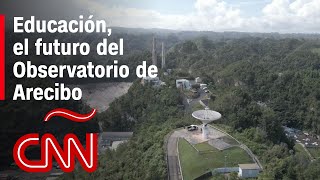 ¿Cuál será el futuro del Observatorio de Arecibo en Puerto Rico tras su colapso?