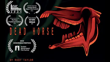 DEAD HORSE - Animation Short Film (2022)