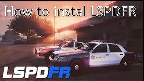 How to instal LSPDFR works on both STEAM and EPIC GAMES | GTA V Guide 2020