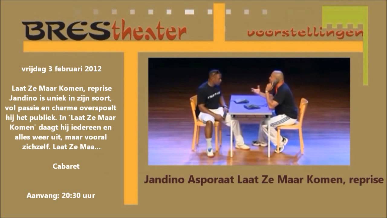 Brestheater Brielle 3 ferbuari 2012 Jandino Asporaat Laat ze maar komen