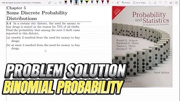 5.4: Binomial Distribution | Exercise Solution of Probability & Statistics by Walpole