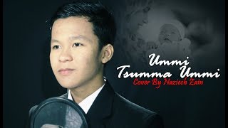 Ummi Tsumma Ummi Cover By Nazich Zain