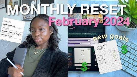 FEBRUARY MONTHLY RESET | goal setting, habit + book tracker, intentions