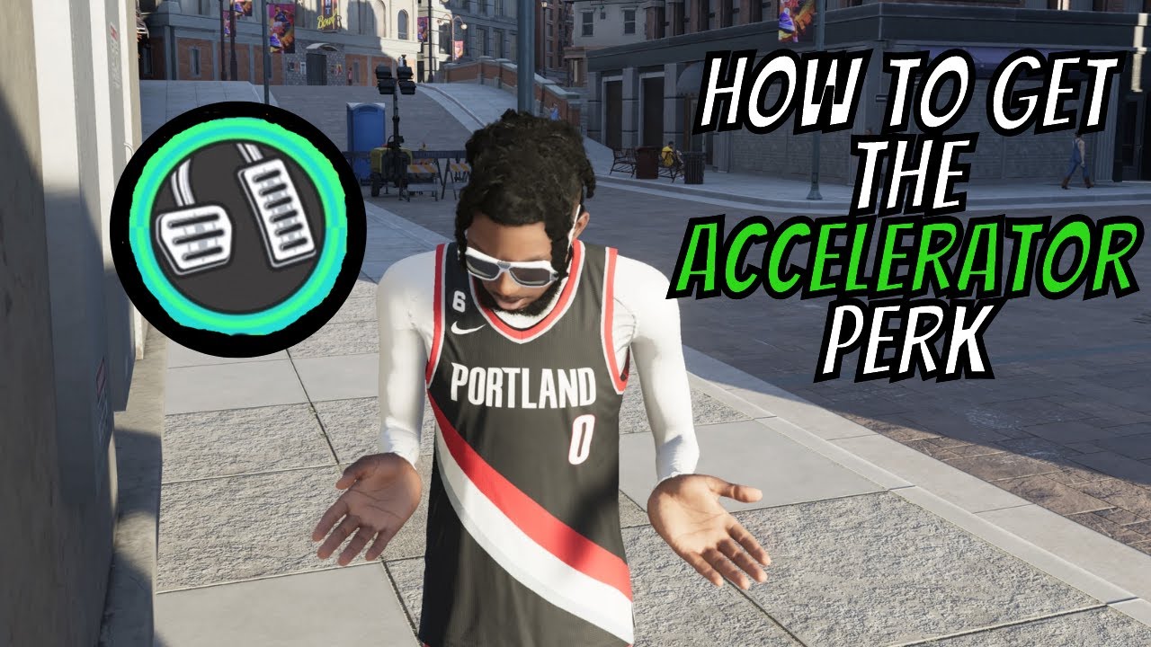 HOW TO UNLOCK ACCELERATOR IN NBA 2K23 YouTube