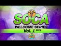 Welcome To 2024 Soca vol.1 Trendy Starters (Patrice, Nadia, Nailah, Lyrikal, Voice, Problem...