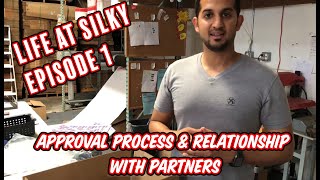 Life at Silky Ep. 1- Approval Process & Relationship with Partners screenshot 5