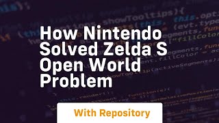 How nintendo solved zelda s open world problem