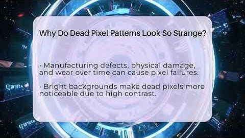 Why Do Dead Pixel Patterns Look So Strange? - Phone Fix and Features