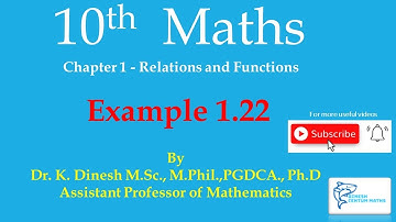 10th Maths | Chapter 1 - Relations and Functions | Example 1.22
