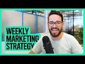 Marketing Strategy for Designers: Weekly Structure