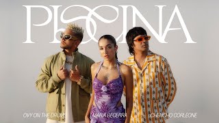Thumbnail for Maria Becerra, Chencho Corleone, Ovy On The Drums - PISCINA | Official Trailer