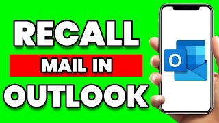 how to recall mail in outlook mobile app (2024 update)