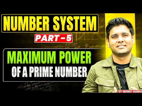 Number System Part 5 🚨 How To Find Maximum Power Of A Prime Number Trick By Abhinay Sharma 🚨