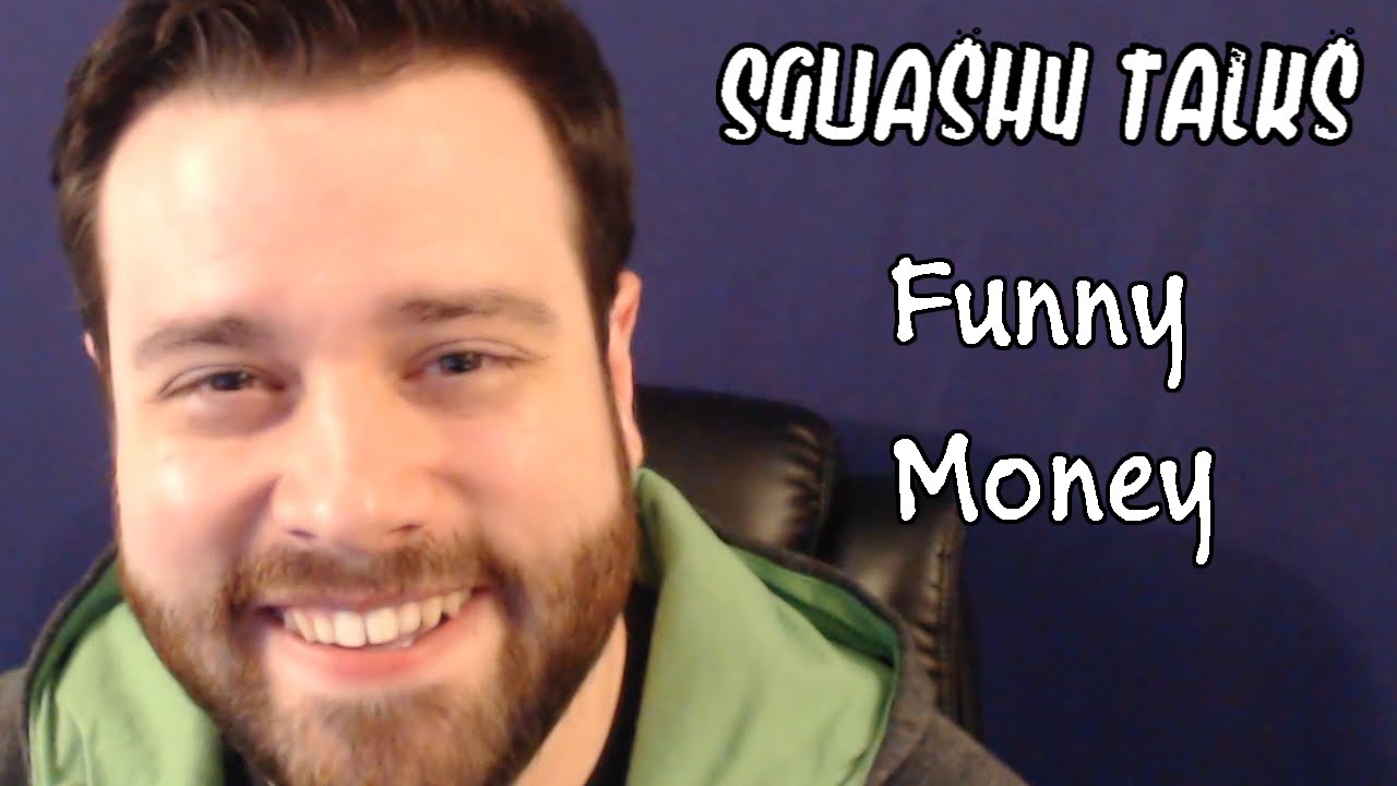 Squashy Talks #8 | FUNNY MONEY
