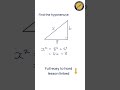 Pythagoras - Find the Hypotenuse | GCSE Maths