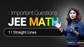JEE Mathematics | 11. Straight Lines | JEE Main Important Questions | In English | Misostudy