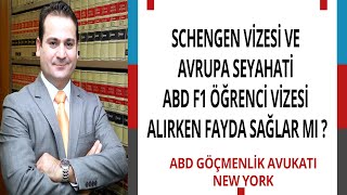 SCHENGEN VİZESİ VE AVRUPA SEYAHATİ ABD F1 ÖĞRENCİ VİZESİ ALIRKEN FAYDA SAĞLAR MI ?