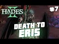 7 death to eris  hades 2 early access