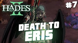 #7 DEATH TO ERIS - HADES 2 EARLY ACCESS