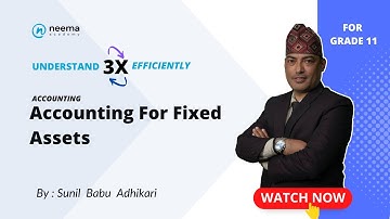 Accounting For Fixed Assets | Depreciation | Grade 11