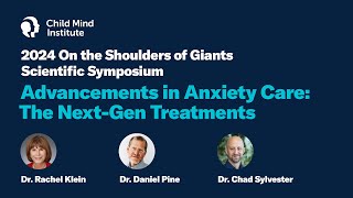 On the Shoulders of Giants 2024 | Scientific Symposium | Child Mind Institute