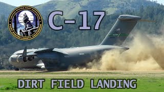 Dirt Runway Landing: C-17 Globemaster III at Fort Hunter Liggett