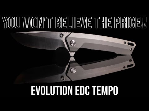 Wild Value for Money! - Evolution EDC Tempo
