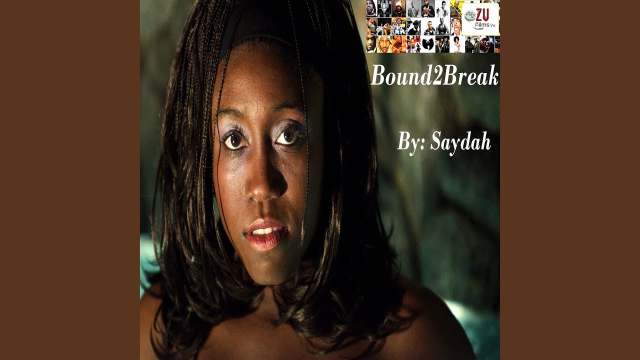 Watch Bound 2 Break on YouTube Watch Bound 2 Break on YouTube