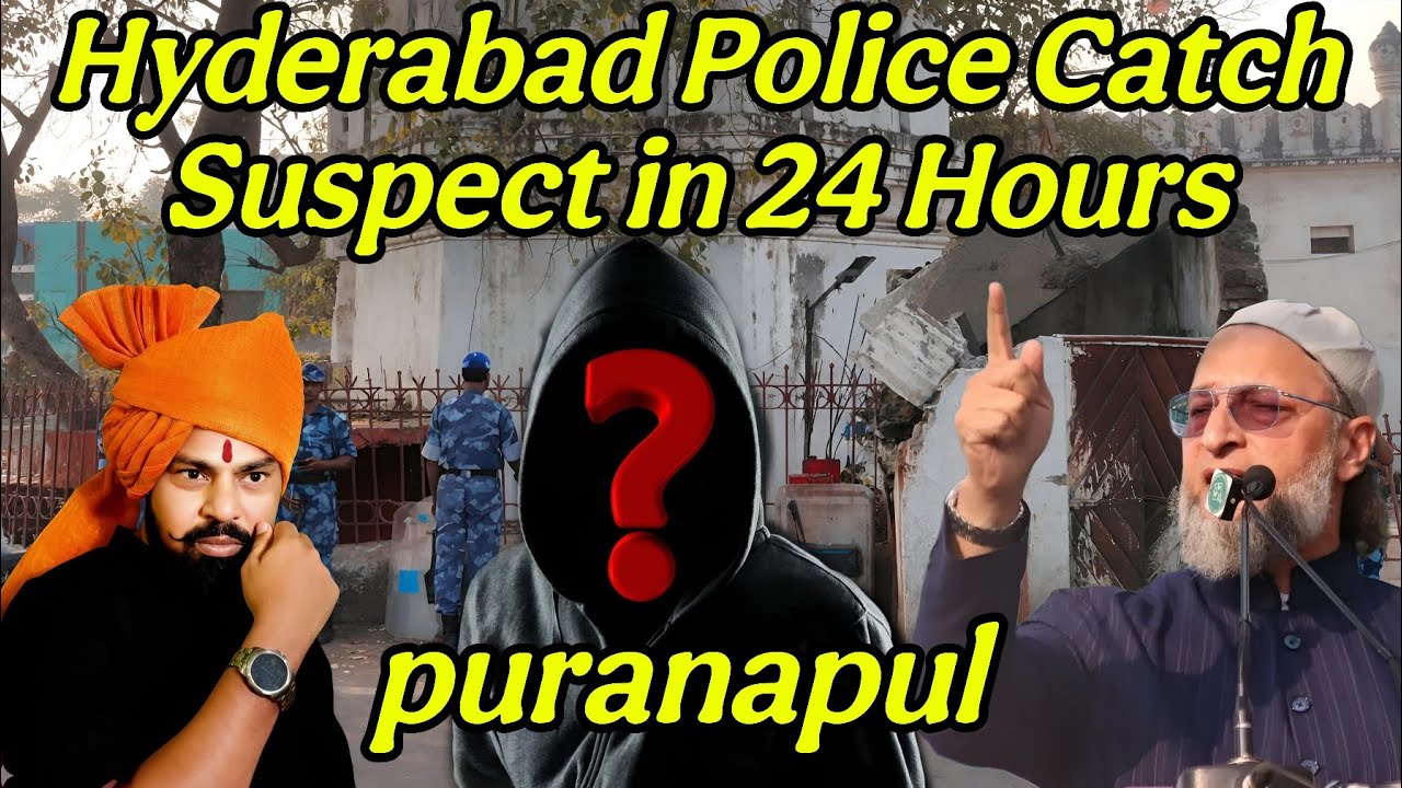 Hyderabad Mandir Case: Raat Ka Hungama! Police Ne 24 Ghante Mein Mulzim Pakar Liya 