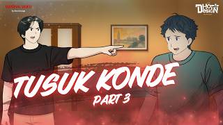 TUSUK KONDE PART 3 - @Animasi.TORNADO  Dhot Design