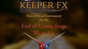 Dungeon Keeper FX EUW Tournament - End of Group Stage Wrap-Up