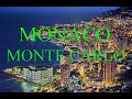 Княжество Монако, Монте-Карло, город – казино.