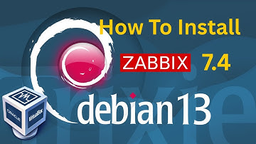 How To Install Zabbix 7.4 on Debian 13