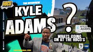 Kyle Adams, Transformational Leadership, HBCUs & Building People-First Cultures |HBCU Original