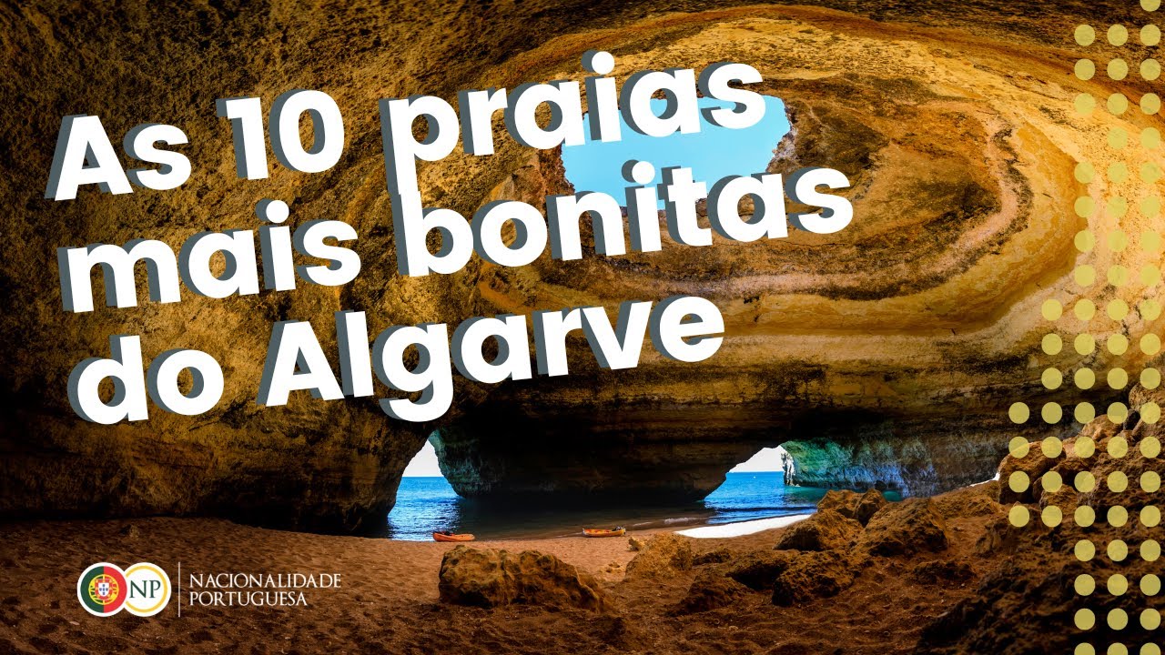 Algarve, o segredo mais conhecido de Portugal - Viver no Algarve