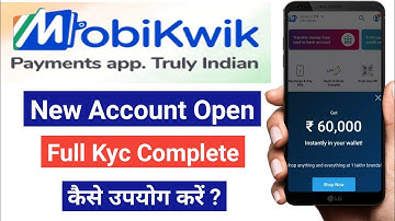 Mobikwik New Account Open | How to Create Mobikwik Account | mobikwik full kyc