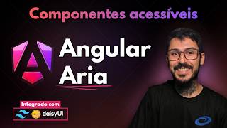 Angular Aria na Prática: Acessibilidade Moderna a11y com Tailwind e daisyUI