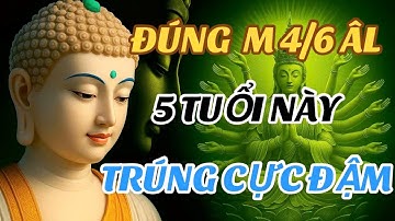 Hé Lộ 5 Con Giáp May Mắn ,Dễ Trúng Số Độc Đắc ,Tài Lộc Chuẩn Bị Đổ Về Không Ngừng 4/6 ÂL( Nhuận )