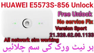 Huawei E5573s-856 Unlock All Network I How to Unlock e5573s-856 21.328.62.00.1133 E5573s-856 Unlock