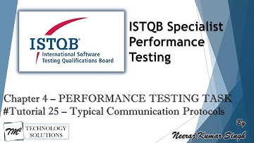 ISTQB Performance Tester | 4.2.1 Typical Communication Protocols | Test Analysis | ISTQB Tutorials