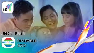 Jeda Iklan Indosiar Desember 2001